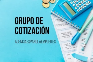 Descubre los grupos de cotización establecidos por el Instituto Nacional de la Seguridad Social